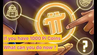 If you have 1000 Pi Coins | What can you do now | Pi network 2024
