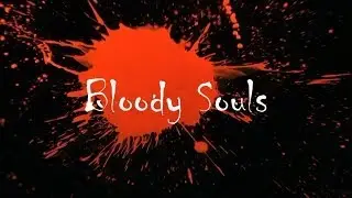 Bloody Souls