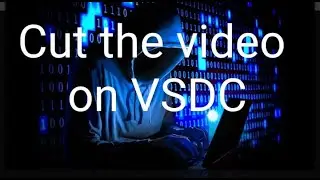 vsdc video editor cutting and splitting || vsdc video editor tutorial 2021