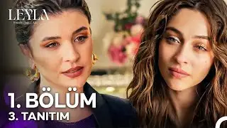 Leyla: Hayat…Aşk…Adalet 1. Bölüm 3. Tanıtım - 