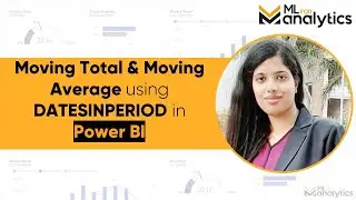 Moving Total and Moving Average using DATESINPERIOD in Power BI