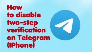 How to disable two-step verification on Telegram (IPhone)