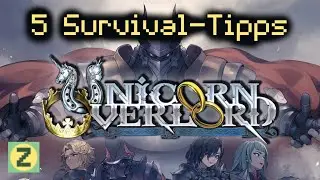 5 ÜBERLEBENS-Tipps || EARLY-/MID-Game || UNICORN Overlord || Switch (Deutsch)