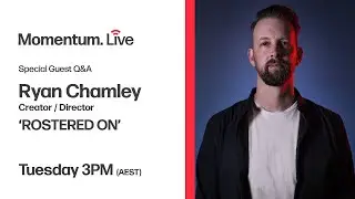 Live: 'ROSTERED ON' Creator - Ryan Chamley Q&A