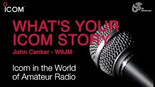 #Icom Story -  John C., W9JM