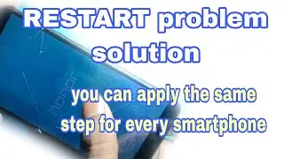 Smartphone Restart Problem solution| you can apply the same step for every smartphone