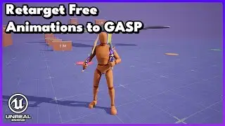 Retarget Free Animations to GASP in Unreal Engine 5