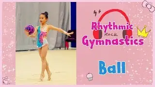 Rhythmic Gymnastics - Ball | RG Selena