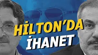 HİLTON’DA İHANET… MUHALİF AVI: 6 BİN KİŞİLİK LİSTE!.. AKP’NİN HAKİMİ ALLAH’I TANIMADI…