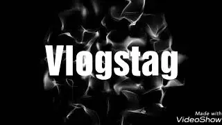 Vlogstag Intro