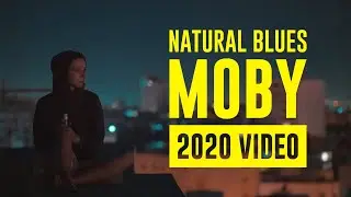 Moby - Natural Blues (Music Video)