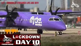 BIG JETS AT HOME: DAY TEN (Part 2)