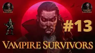 Vampire Survivors #13 Playing With Pugnala Provola - No Commentary 60 FPS (The Bone Zone)