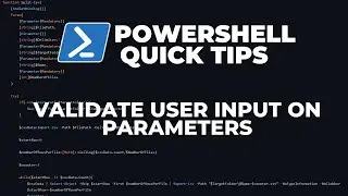 PowerShell Quick Tips : Validate user input on parameters