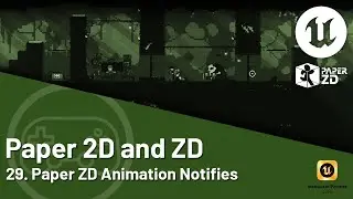 Unreal Engine 5 Tutorial - Paper 2D and ZD - 29. Paper ZD Animation Notifies