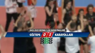 GÖZTEPE - KARAYOLLARI KADINLAR 1.LİGİ YARI FİNALLERİ