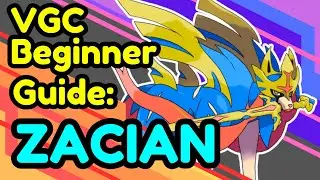VGC Beginner Guide: Zacian
