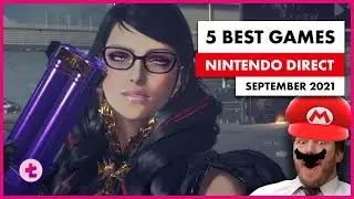 The 5 Best Games From Nintendo's September 2021 Direct