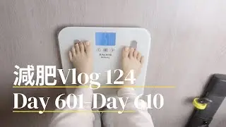 Weight Loss vlog 124 | Day 601-Day 610 | Eating habit has been changed