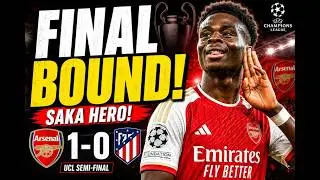 SAKA SENDS ARSENAL TO THE UCL FINAL! 😱🔥 (Arsenal 1–0 Atletico Madrid)