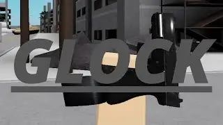 Glock & Drum Roblox FPS Animation