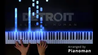 Detroit: Become Human Main Theme (Piano Cover) | Arranged By Pianoman