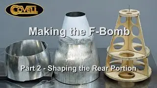 Making the F-Bomb Part 2 - Shaping the Rear Portion