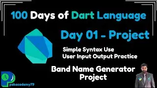 Day 1 Project: Band Name Generator Project - Dart Programming