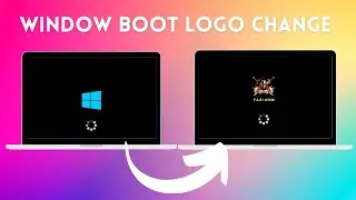 how to change boot logo in windows 10 ||windows 10 logo change || change boot logo windows 10