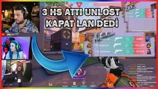 UNLOST MELİHE KAPAT LAN BİLGİSAYARI DİYOR! ŞERİFLE 3 TANE HS ATTI VALORANT
