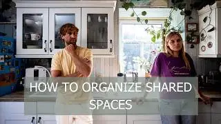 How to keep SHARED SPACES organized - 5 tips! #happyorganizing