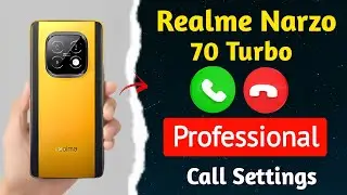 realme narzo 70 turbo professional call settings !! realme narzo 70 turbo call full setting