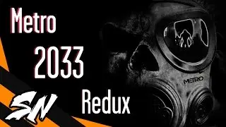 Metro 2033 Redux - All Missions Marathon [Survival Ranger Hardcore]