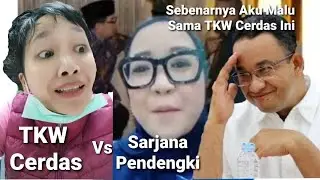 TKW CERDAS INI TETAP POSITIF MELAWAN SARJANA PENDENGKI INI TENTANG DEKLARASI ANIS AHY