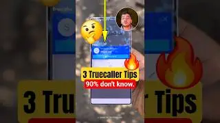 Truecaller App की 3 Useful Features: Mobile Phone Users जरूर देखें! 🔥