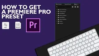 how to get presets in premiere pro