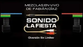 Mezcladitas de Fin de año ( 111.15 Bpm ) Mezclas de ·Fabián Díaz· ●DJ LA FiESTA●