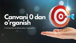 CANVA SAYTIDA ISHLASHNI 0 DAN O'RGANISH || GRAFIK DIZAYNGA ILK QADAM
