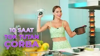 10 SAAT TOK TUTAN ÇORBA🥣 Sonuçlara İnanamayacaksınız ! 🔥