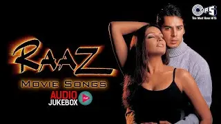 Raaz Movie | Audio Jukebox | Bipasha Basu, Dino Morea, Malini Sharma | All Time Popular Gaane