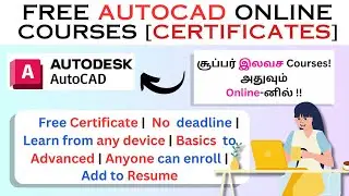 FREE AUTOCAD COURSES WITH CERTIFICATES IN TAMIL | AUTODESK AUTOCAD 2D 3D FREE COURSES