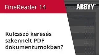 FineReader 14 Hogyan… : Kulcsszó keresés szkennelt PDF dokumentumokban?
