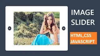 How To Make Image Slider Using HTML CSS JavaScript