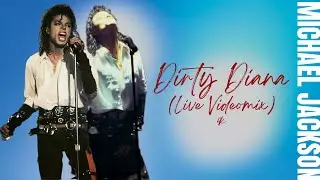 Michael Jackson - Dirty Diana (Live Videomix) 4K 2024