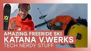 What makes a perfect Freetouring ski?
Völkl Katana V.Werks