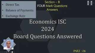 Economies -ISC Board Questions-SECTION B   4-MARKS  2024   PART-6