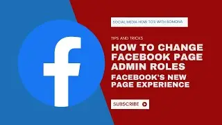 How to Change Facebook Page Roles Access | Remove Admin Role Facebook's New Page Experience