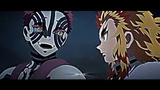 Rengoku x Akaza - where have you been edit