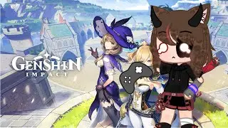 Playing Genshin Impact because I'm bored of Every Other Game!