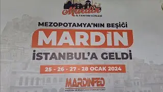Mardin Tanıtım Günleri Istanbul 26 Ocak 2024